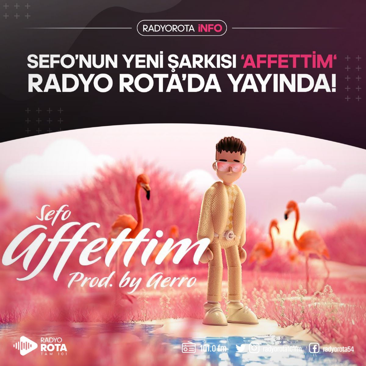 Sefo'nun Yeni Şarkısı 'AFFETTİM' Radyo Rota'da Yayında!