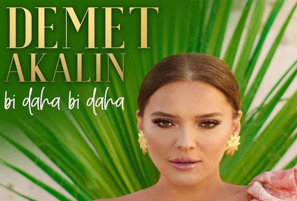 Demet Akalın'ın yeni single